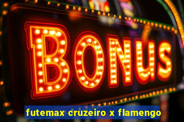 futemax cruzeiro x flamengo